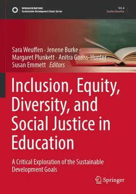Weuffen / Burke / Emmett |  Inclusion, Equity, Diversity, and Social Justice in Education | Buch |  Sack Fachmedien