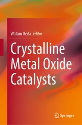 Ueda |  Crystalline Metal Oxide Catalysts | eBook | Sack Fachmedien
