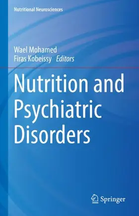 Kobeissy / Mohamed |  Nutrition and Psychiatric Disorders | Buch |  Sack Fachmedien