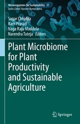 Chhabra / Prasad / Maddela |  Plant Microbiome for Plant Productivity and Sustainable Agriculture | eBook | Sack Fachmedien