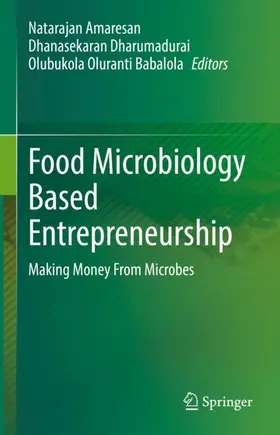 Amaresan / Dharumadurai / Babalola | Food Microbiology Based Entrepreneurship | Buch | 978-981-19-5040-7 | www.sack.de