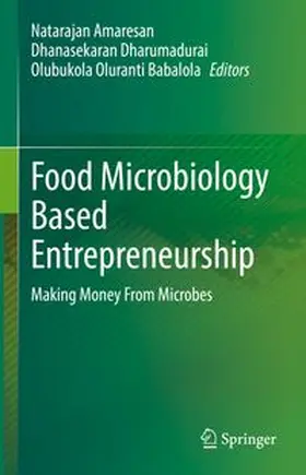 Amaresan / Dharumadurai / Babalola | Food Microbiology Based Entrepreneurship | E-Book | www.sack.de