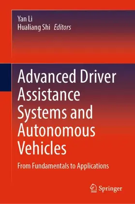 Shi / Li |  Advanced Driver Assistance Systems and Autonomous Vehicles | Buch |  Sack Fachmedien