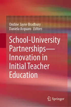Bradbury / Acquaro | School-University Partnerships—Innovation in Initial Teacher Education | E-Book | www.sack.de