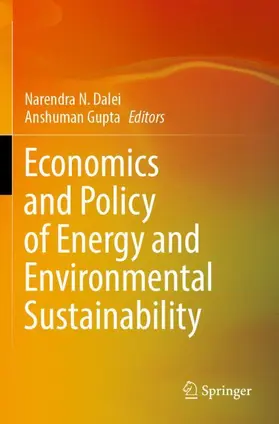 Dalei / Gupta |  Economics and Policy of Energy and Environmental Sustainability | Buch |  Sack Fachmedien