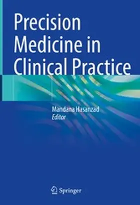 Hasanzad |  Precision Medicine in Clinical Practice | eBook | Sack Fachmedien