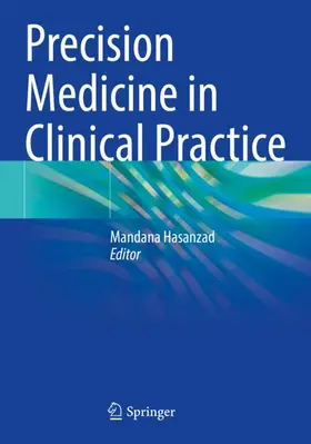 Hasanzad |  Precision Medicine in Clinical Practice | Buch |  Sack Fachmedien