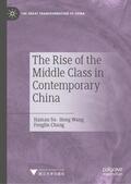 Su / Chang / Wang |  The Rise of the Middle Class in Contemporary China | Buch |  Sack Fachmedien