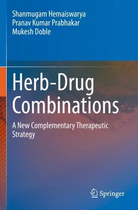 Hemaiswarya / Doble / Prabhakar |  Herb-Drug Combinations | Buch |  Sack Fachmedien