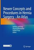 Baig / Priya / Bhandarkar |  Newer Concepts and Procedures in Hernia Surgery - An Atlas | Buch |  Sack Fachmedien