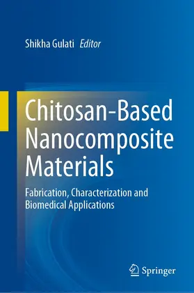Gulati | Chitosan-Based Nanocomposite Materials | E-Book | www.sack.de