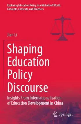 Li |  Shaping Education Policy Discourse | Buch |  Sack Fachmedien