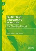 Connell / Petrou |  Pacific Islands Guestworkers in Australia | Buch |  Sack Fachmedien