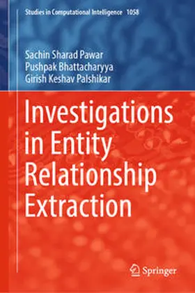 Pawar / Bhattacharyya / Palshikar |  Investigations in Entity Relationship Extraction | eBook | Sack Fachmedien