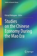 Nakagane |  Studies on the Chinese Economy During the Mao Era | Buch |  Sack Fachmedien