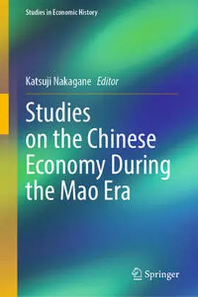 Nakagane | Studies on the Chinese Economy During the Mao Era | E-Book | www.sack.de