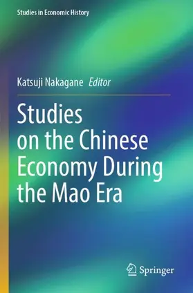 Nakagane |  Studies on the Chinese Economy During the Mao Era | Buch |  Sack Fachmedien