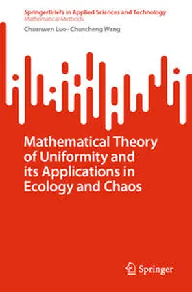 Luo / Wang |  Mathematical Theory of Uniformity and its Applications in Ecology and Chaos | eBook | Sack Fachmedien
