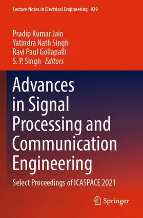 Kumar Jain / Nath Singh / Gollapalli |  Advances in Signal Processing and Communication Engineering | Buch |  Sack Fachmedien