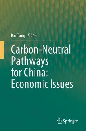 Tang |  Carbon-Neutral Pathways for China: Economic Issues | Buch |  Sack Fachmedien