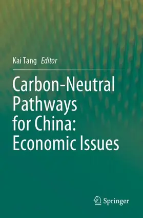 Tang |  Carbon-Neutral Pathways for China: Economic Issues | Buch |  Sack Fachmedien