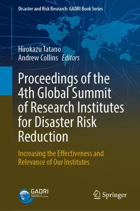 Collins / Tatano |  Proceedings of the 4th Global Summit of Research Institutes for Disaster Risk Reduction | Buch |  Sack Fachmedien