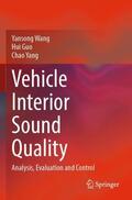 Wang / Yang / Guo |  Vehicle Interior Sound Quality | Buch |  Sack Fachmedien
