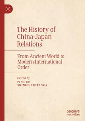 Bu / Kitaoka |  The History of China–Japan Relations | eBook | Sack Fachmedien