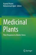 Iqbal / Husen |  Medicinal Plants | Buch |  Sack Fachmedien