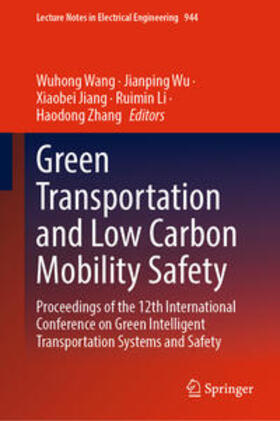 Wang / Wu / Jiang | Green Transportation and Low Carbon Mobility Safety | E-Book | sack.de