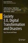 Kanbara / Shaw / Morita |  Society 5.0, Digital Transformation and Disasters | Buch |  Sack Fachmedien