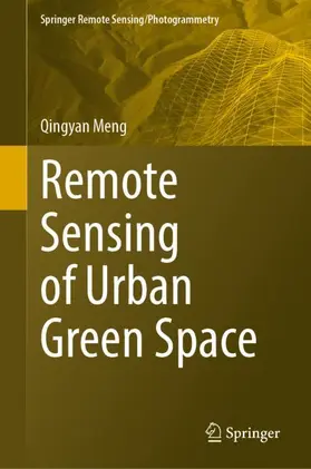 Meng |  Remote Sensing of Urban Green Space | Buch |  Sack Fachmedien