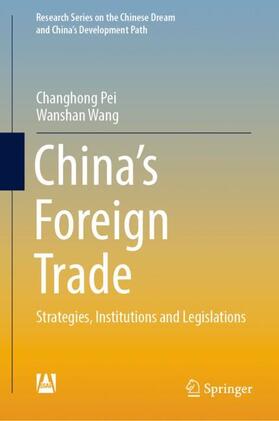 Wang / Pei | China¿s Foreign Trade | Buch | 978-981-1957-02-4 | sack.de