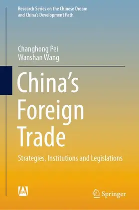 Wang / Pei | China's Foreign Trade | Buch | 978-981-19-5702-4 | sack.de