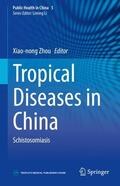 Zhou |  Tropical Diseases in China | Buch |  Sack Fachmedien