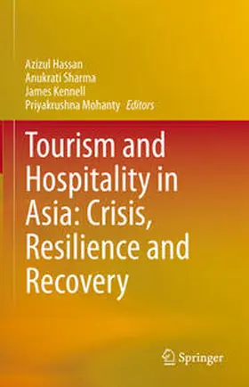 Hassan / Sharma / Kennell |  Tourism and Hospitality in Asia: Crisis, Resilience and Recovery | eBook | Sack Fachmedien