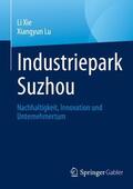 Lu / Xie |  Industriepark Suzhou | Buch |  Sack Fachmedien