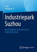 Xie / Lu |  Industriepark Suzhou | eBook | Sack Fachmedien