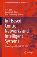 Joby / Palanisamy / Balas |  IoT Based Control Networks and Intelligent Systems | Buch |  Sack Fachmedien