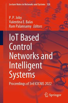 Joby / Balas / Palanisamy |  IoT Based Control Networks and Intelligent Systems | eBook | Sack Fachmedien