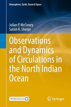 Shetye / McCreary |  Observations and Dynamics of Circulations in the North Indian Ocean | Buch |  Sack Fachmedien