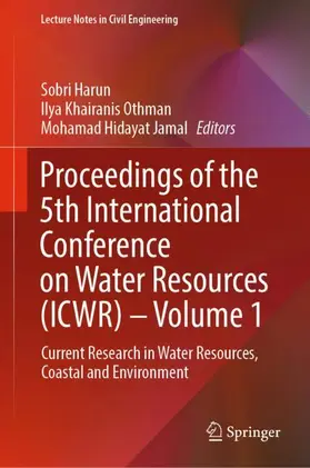 Harun / Jamal / Othman |  Proceedings of the 5th International Conference on Water Resources (ICWR) - Volume 1 | Buch |  Sack Fachmedien