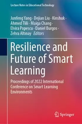 Yang / Liu / Kinshuk | Resilience and Future of Smart Learning | E-Book | www.sack.de
