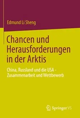 Sheng |  Chancen und Herausforderungen in der Arktis | eBook | Sack Fachmedien