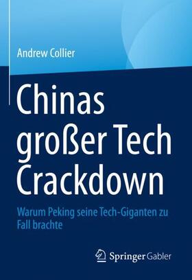 Collier | Chinas großer Tech Crackdown | Buch | 978-981-1959-79-0 | sack.de