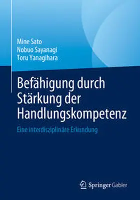 Sato / Sayanagi / Yanagihara | Befähigung durch Stärkung der Handlungskompetenz | E-Book | www.sack.de