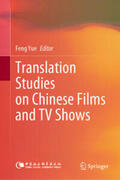 Yue |  Translation Studies on Chinese Films and TV Shows | eBook | Sack Fachmedien
