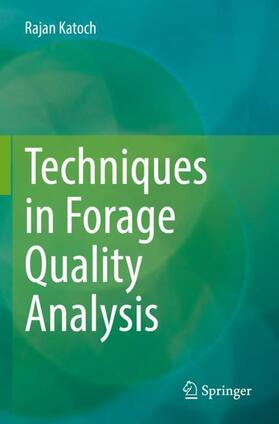 Katoch |  Techniques in Forage Quality Analysis | Buch |  Sack Fachmedien