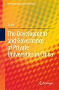 Liu |  The Development and Governance of Private Universities in China | Buch |  Sack Fachmedien
