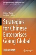 Miao / Wang |  Strategies for Chinese Enterprises Going Global | Buch |  Sack Fachmedien